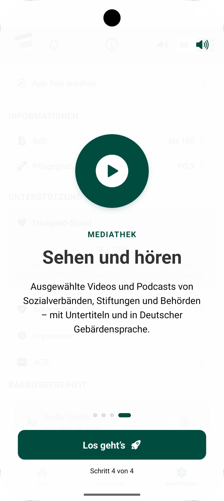 Vierter Schritt der App-Tour, Mediathek: ein Abspielsymbol, die Überschrift „Sehen und hören“ und der Text „Ausgewählte Videos und Podcasts von Sozialverbänden, Stiftungen und Behörden – mit Untertiteln und in Deutscher Gebärdensprache“.